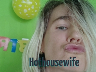 Hothousewife