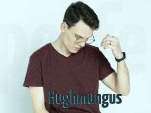 Hughmungus