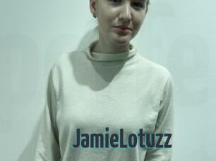 JamieLotuzz