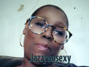 Jazzysosexy