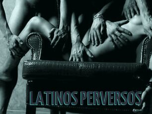 LATINOS_PERVERSOS