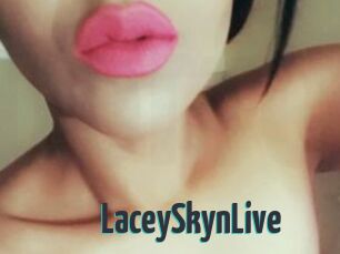 LaceySkynLive