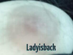 Ladyisback