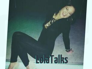 LolaTalks