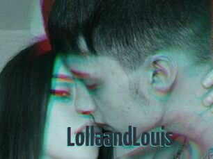 LollaandLouis