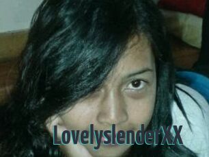 LovelyslenderXX