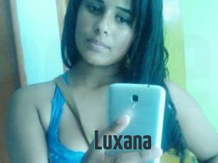 Luxana