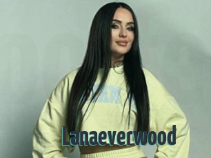 Lanaeverwood