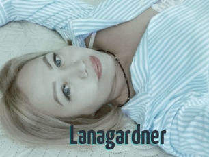 Lanagardner