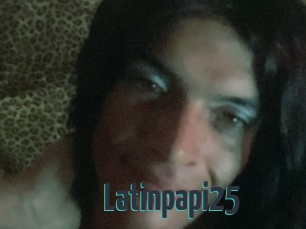 Latinpapi25