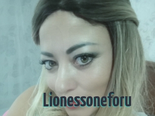 Lionessoneforu