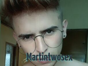 Martintwosex