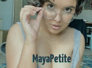 MayaPetite