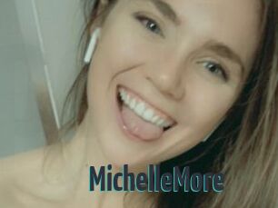 MichelleMore