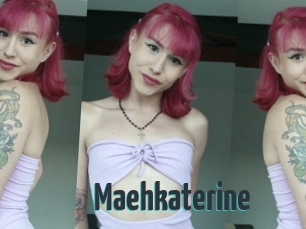 Maehkaterine