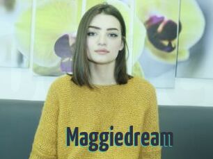 Maggiedream