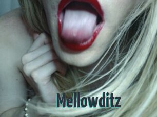 Mellowditz