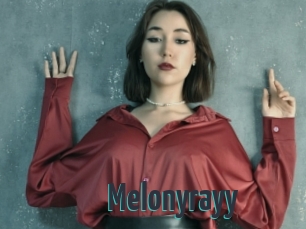 Melonyrayy