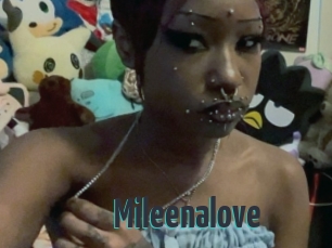 Mileenalove