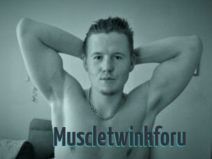 Muscletwinkforu