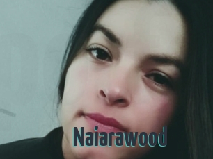 Naiarawood