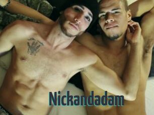 Nickandadam