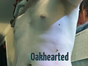 Oakhearted