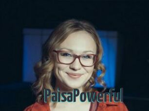 PaisaPowerful