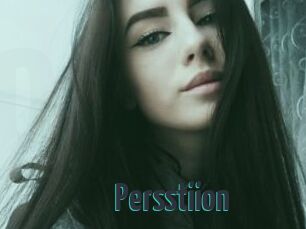 Persstiion