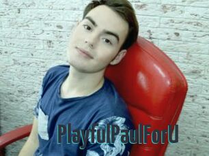 PlayfulPaulForU