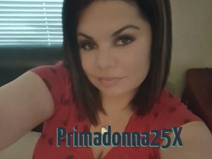 Primadonna25X