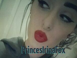 PrincesIrinaFox