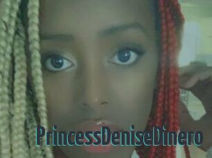 PrincessDeniseDinero