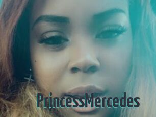 PrincessMercedes