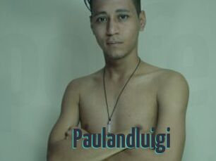 Paulandluigi