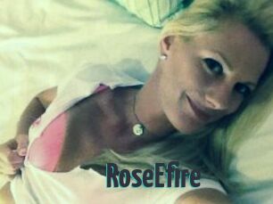 RoseEfire