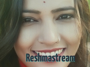 Reshmastream