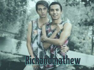 Rickandmathew