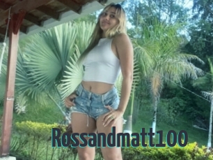 Rossandmatt100