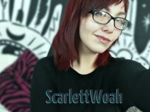 ScarlettWoah