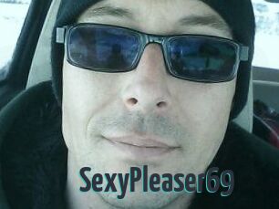 SexyPleaser69