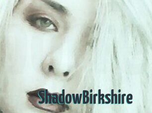 ShadowBirkshire