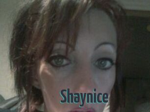 Shaynice