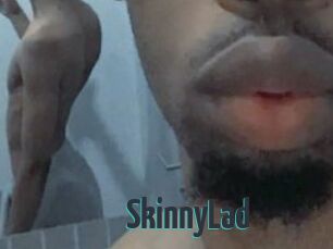 SkinnyLad