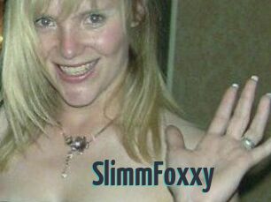 SlimmFoxxy