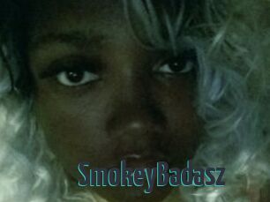 SmokeyBadasz