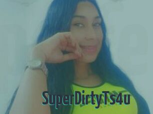 SuperDirtyTs4u