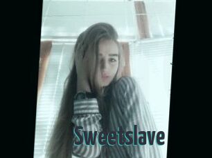 Sweetslave