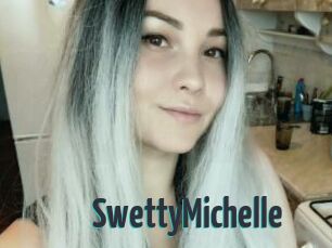 SwettyMichelle