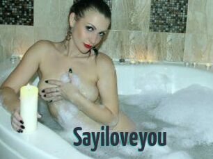 Sayiloveyou